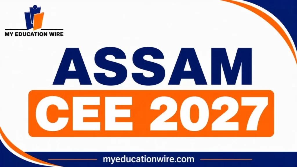 Assam CEE 2027