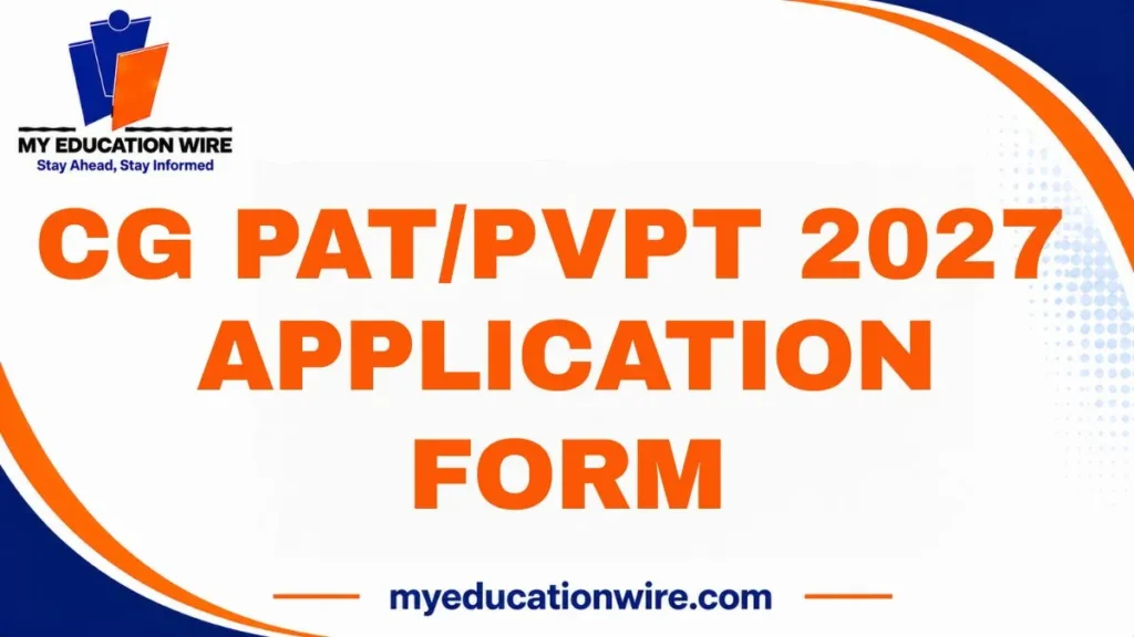 CG PAT/PVPT 2027 Application Form