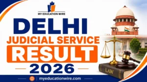 Delhi Judicial Service Result 2026