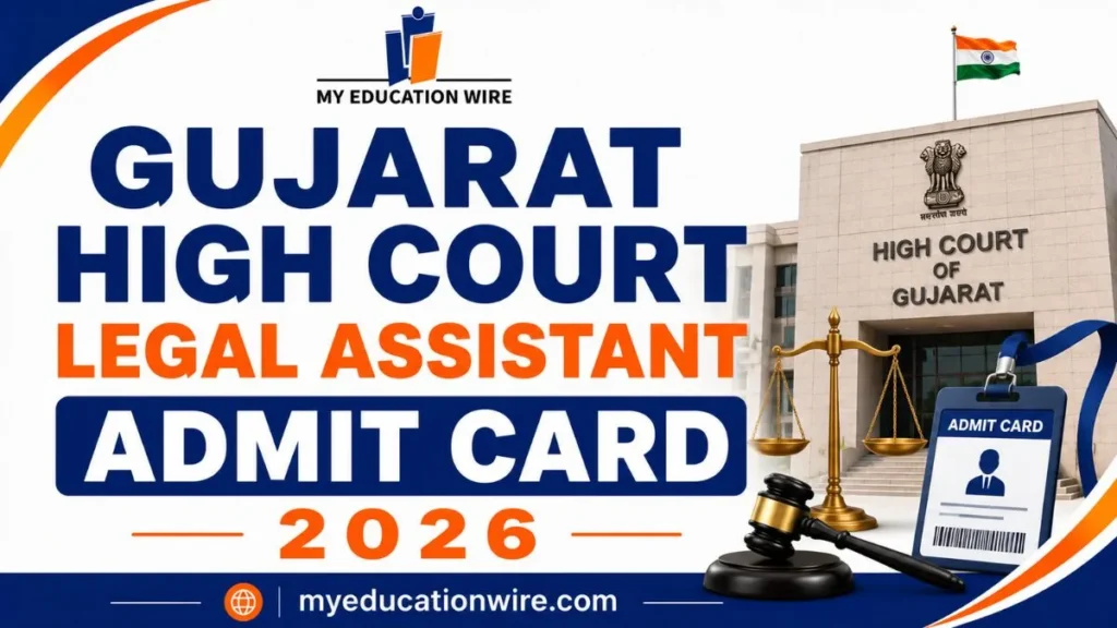 Gujarat High Court Legal Assistant Admit Card 2026