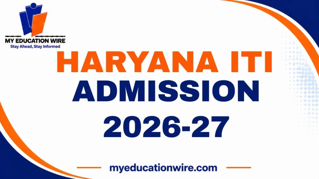 Haryana ITI Admission 2026-27