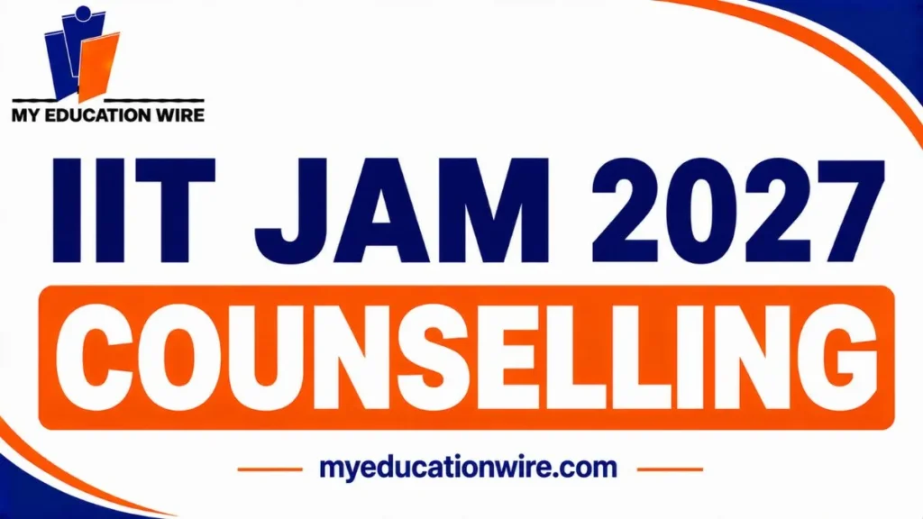 IIT JAM 2027 Counselling