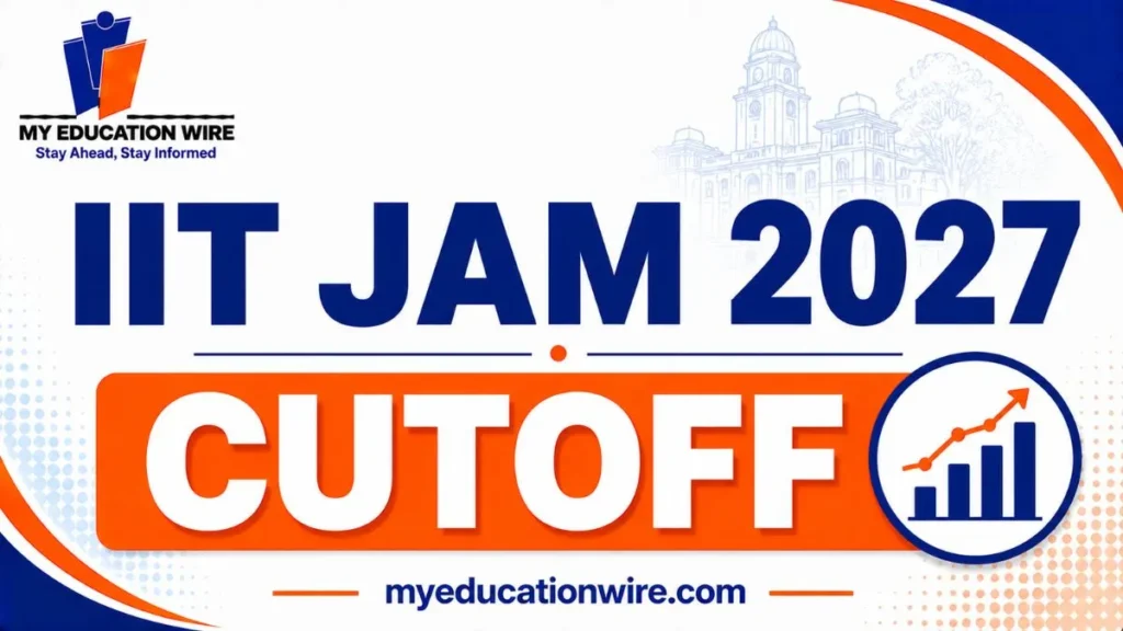 IIT JAM 2027 Cutoff