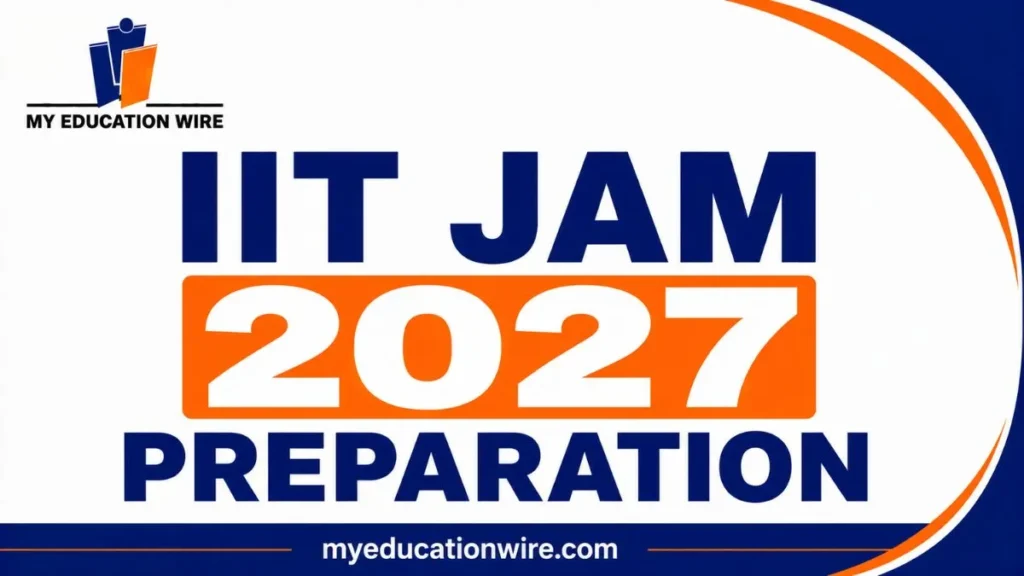 IIT JAM 2027 Preparation