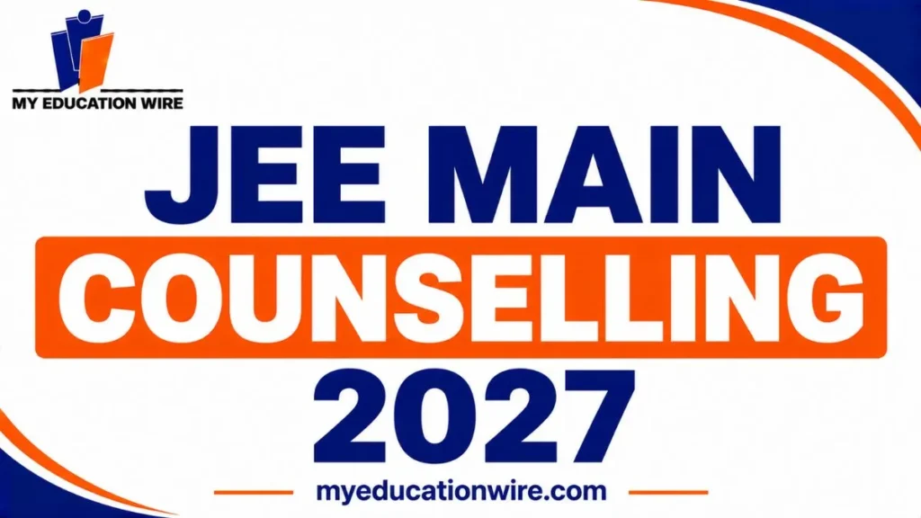 JEE Main Counselling 2027