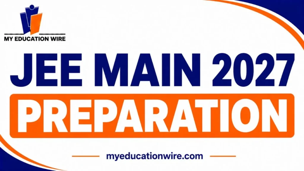 JEE Main Preparation 2027