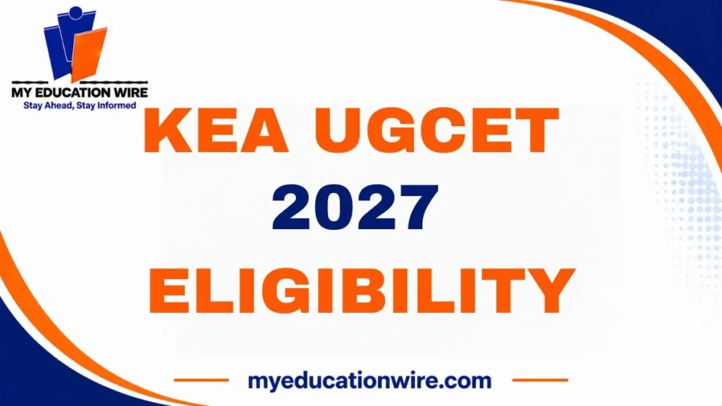 KEA UGCET 2027 Eligibility