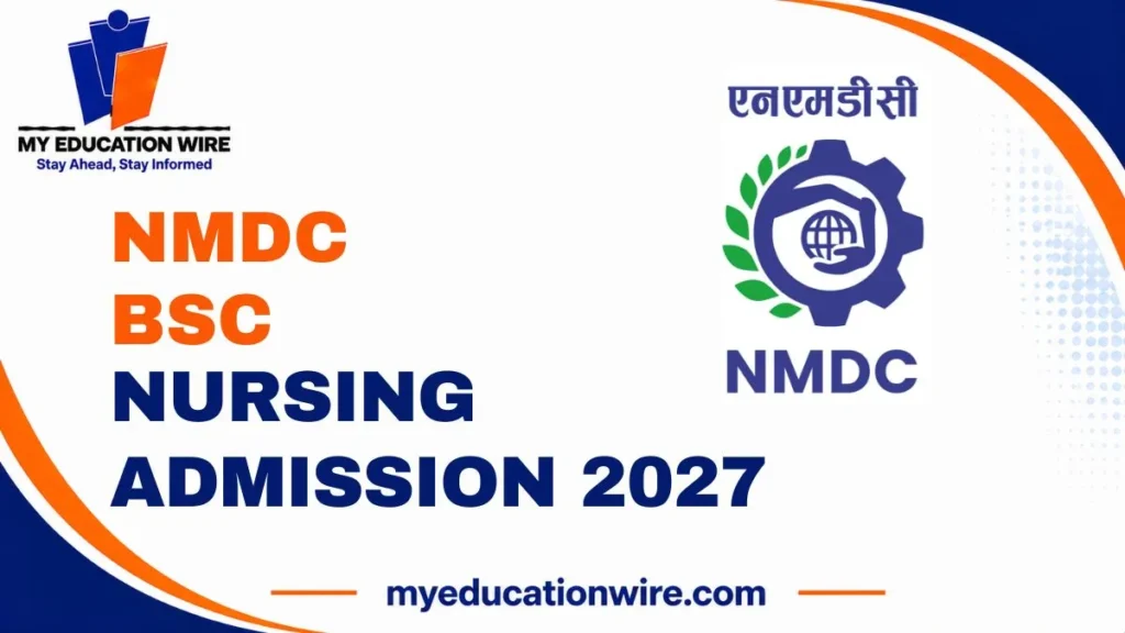 NMDC BSc Nursing Admission 2027