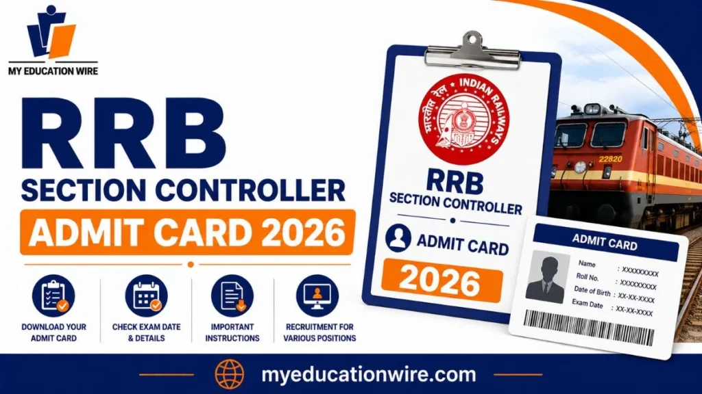 RRB Section Controller Admit Card 2026
