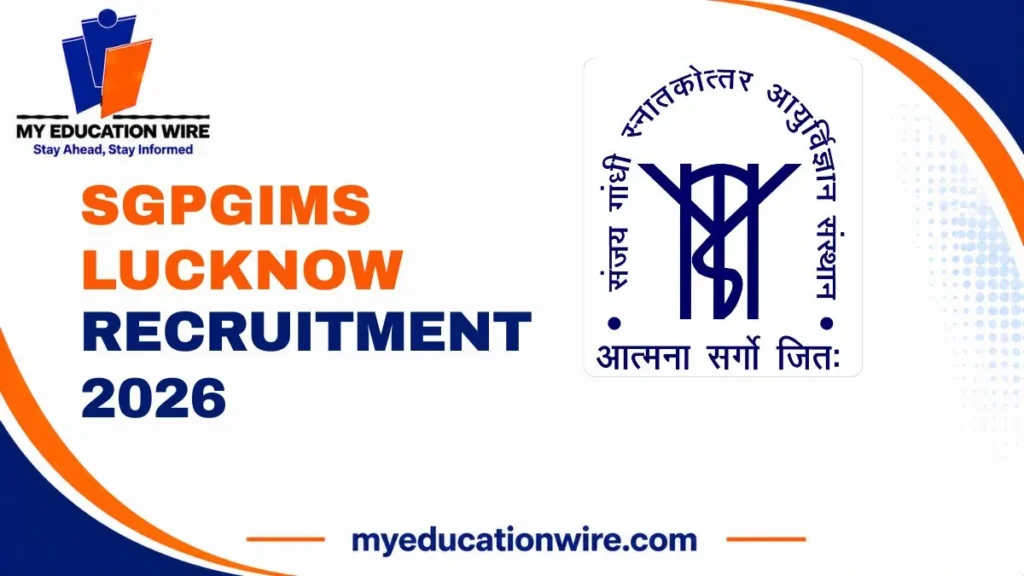 SGPGIMS Lucknow Recruitment 2026