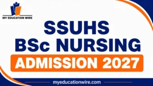SSUHS BSc Nursing Admission 2027