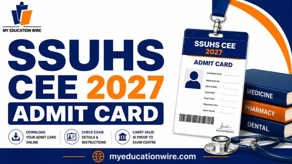 SSUHS CEE Admit Card 2027