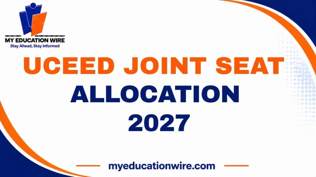 UCEED Joint Seat Allocation 2027
