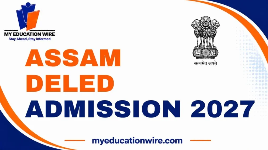 Assam DElEd Admission 2027
