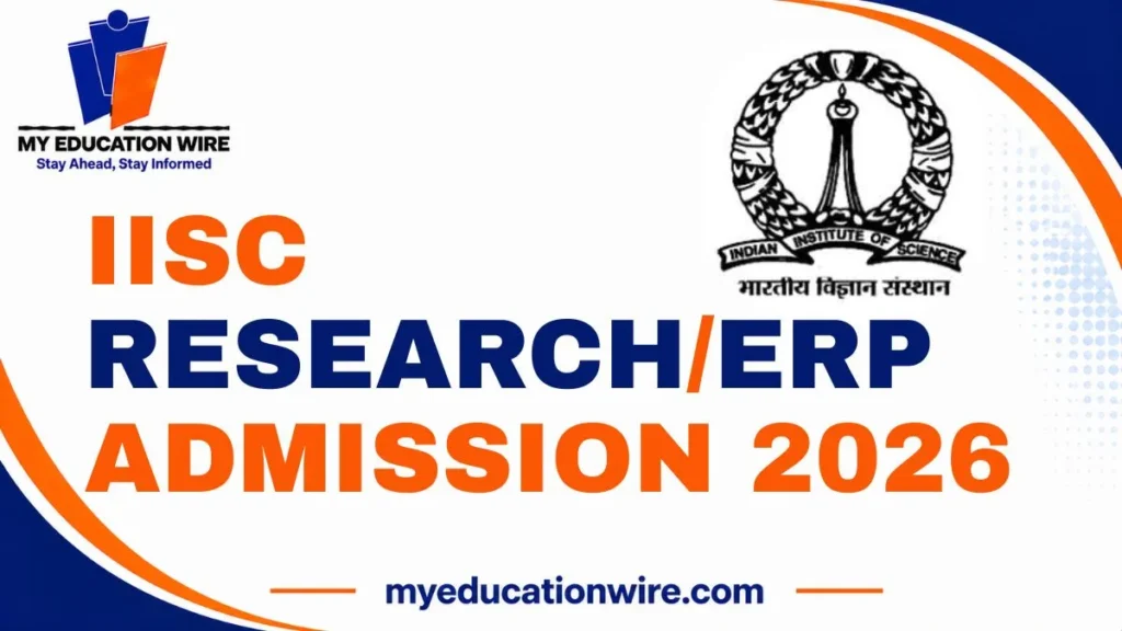 IISc Research/ERP Admission 2026