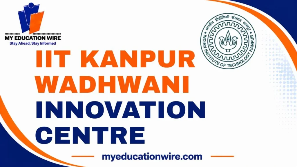 IIT Kanpur Wadhwani Innovation Centre