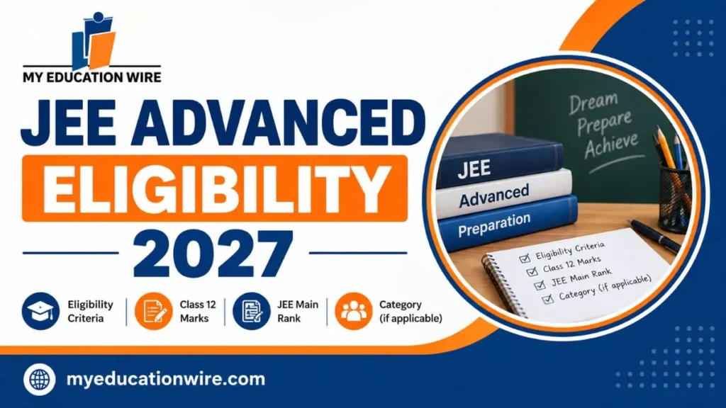 JEE Advanced Eligibility 2027