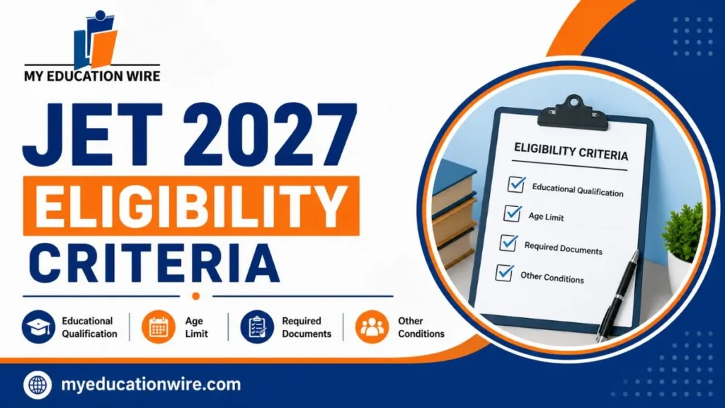 JET 2027 Eligibility Criteria