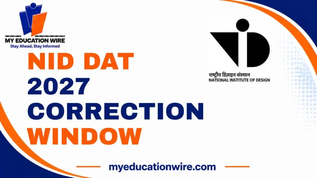 NID DAT 2027 Correction Window