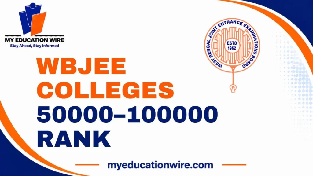 WBJEE Colleges for 50000–100000 Rank