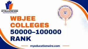WBJEE Colleges for 50000–100000 Rank
