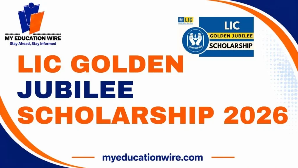 LIC Golden Jubilee Scholarship 2026